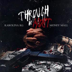 Through Da Most (feat. Karolina KG) [Explicit]