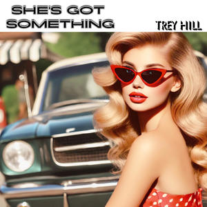 She's Got Something