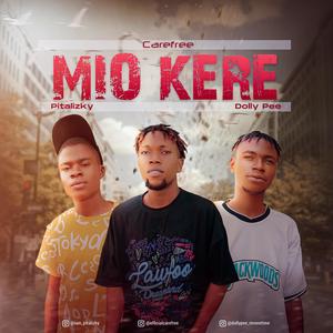 Mio Kere (feat. Pitalizky & Dolly Pee) (Explicit)