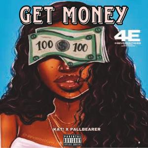 Get money (feat. pallbearer 1k) [Explicit]