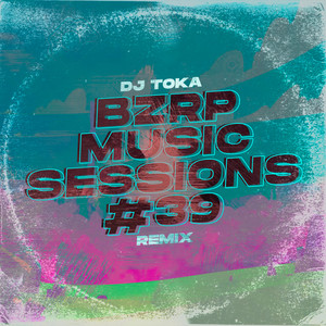 Bzrp Music Sessions #39 (Remix)