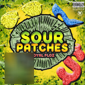 Sour Patches (Explicit)