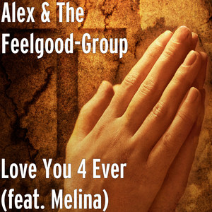 Love You 4 Ever (feat. Melina)