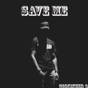 SAVE ME (Explicit)