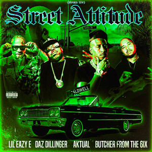 Street Attitude (Sped Up) (Explicit)