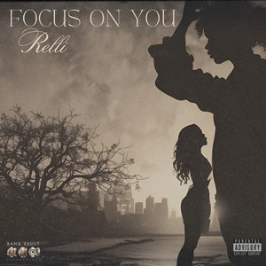 Focus on You (Explicit)