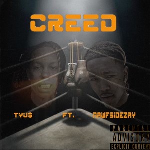 Creed (feat. Nawfsidezay) [Explicit]