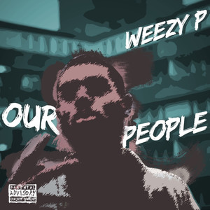 Our People (Explicit)