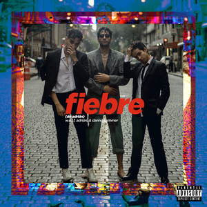 Fiebre(De Adrian) (Radio Mix|Explicit)