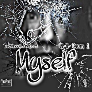 Myself (feat. WL4L Dunn 1) [Explicit]