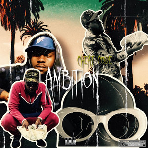 Ambition (Explicit)