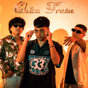 CHICA FRESA (Explicit)