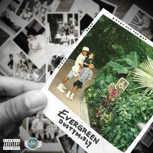 Evergreen (Explicit)