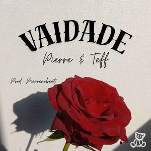 Vaidade (Explicit)