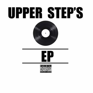 Upper Step's EP (Explicit)