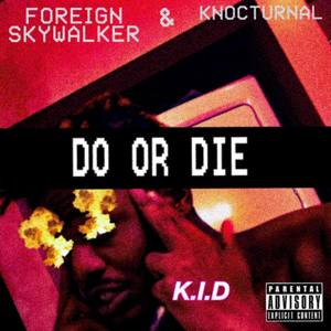 Do or Die (Explicit)