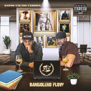 bandolero flow (Explicit)