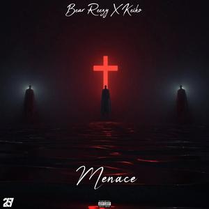 Menace (feat. Keiko Tlagae) (Explicit)