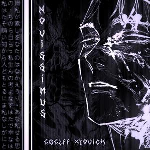 Novissimus (feat. Egelff) (Explicit)