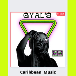 Gyal's (Explicit)