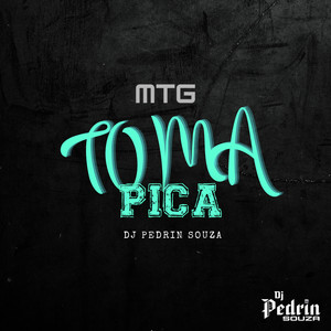 Toma Pica (Explicit)