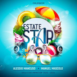 Estate Star (feat. Alessio Mancuso & Manuel Mascolo) (Sigla Star Animation Estate 2025-2026)