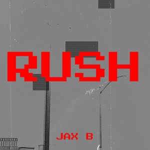 Rush (Explicit)