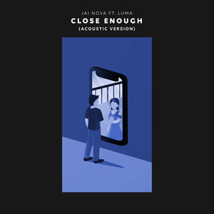 Close Enough (Acoustic Version)