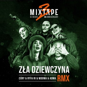 Zła Dziewczyna RMX (Explicit)