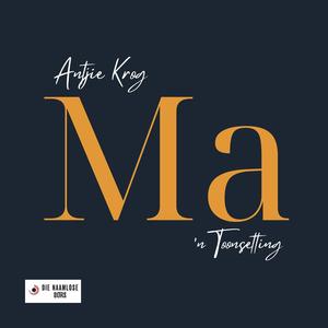 Ma (feat. Antjie Krog)