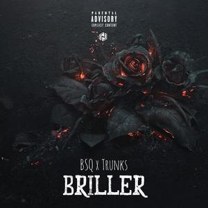 Briller (feat. Trunks) [Explicit]