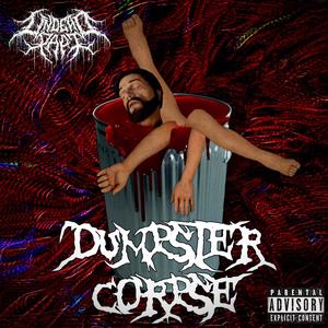 DUMPSTER CORPSE(feat. 88vlexx) (Explicit)
