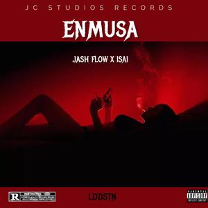 ENMUSA (feat. JASH FLOW) [Explicit]