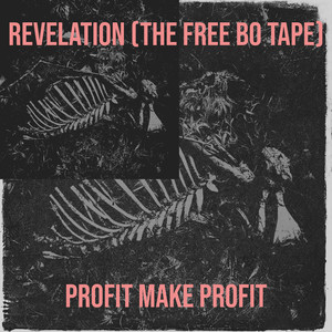 Revelation (The Free Bo Tape) [Explicit]