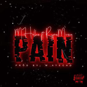 Pain (feat. RyanMusiq) (Explicit)