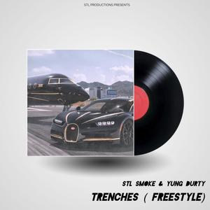 TRENCHES(feat. YUNG DURTY)(FREESTYLE)