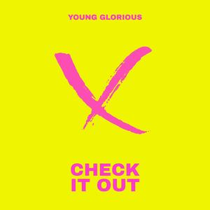 Check It Out (Explicit)