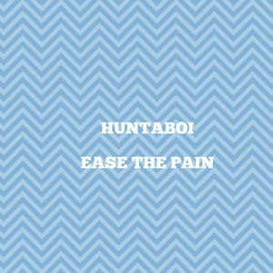 Ease The Pain (Explicit)