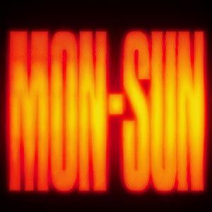 Monday Through Sunday (Explicit)