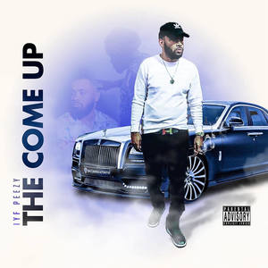 The Come Up (Explicit)