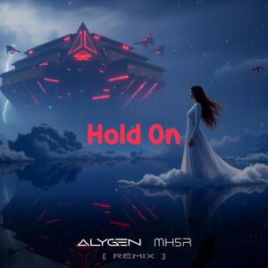 Hold On (with MH5R)