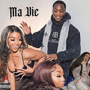 Ma Vie (Explicit)