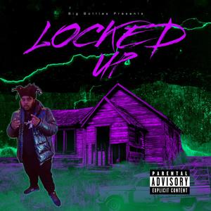 Locked Up (Explicit)