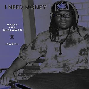 I NEED MONEY (feat. DARYL) [Remix]