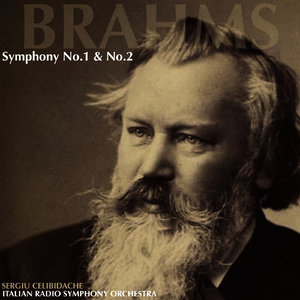 Brahms: Symphony No. 1 and No. 2 (勃拉姆斯：第一交响曲和第二交响曲)