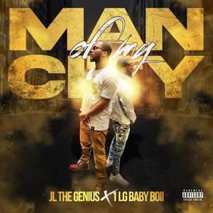 Man of My City(feat. 1 LG Baby Boii) (Explicit)