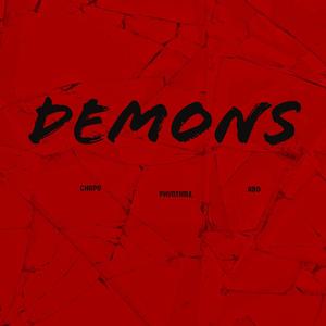 Demons (feat. Chapo & ABD) (Explicit)