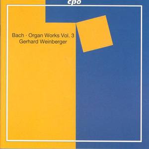 BACH, J.S.: Organ Works, Vol. 3 (Weinberger) - Orgelbuchlein, Part 1