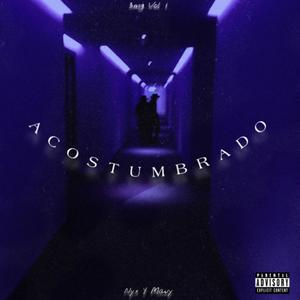 Acostumbrado (feat. Og_Mavy) [Explicit]