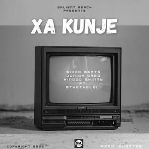 Xa Kunje (with. Sikho Beats)